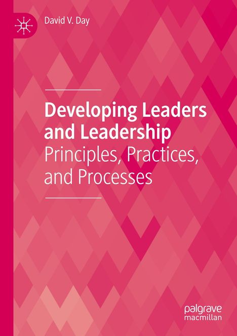 David V. Day: Developing Leaders and Leadership, Buch