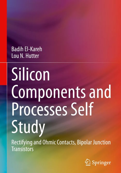 Lou N. Hutter: Silicon Components and Processes Self Study, Buch