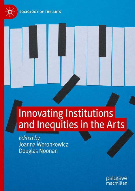 Innovating Institutions and Inequities in the Arts, Buch