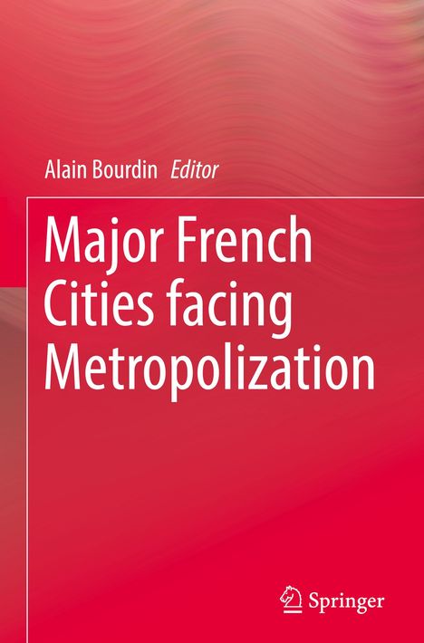 Major French Cities facing Metropolization, Buch