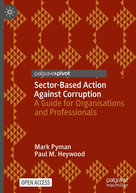 Paul M. Heywood: Sector-Based Action Against Corruption, Buch