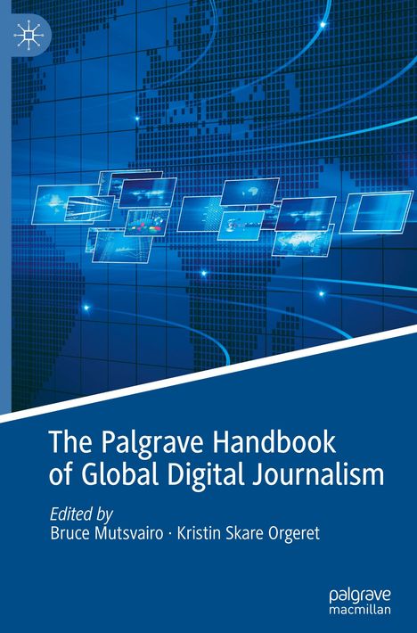 The Palgrave Handbook of Global Digital Journalism, Buch