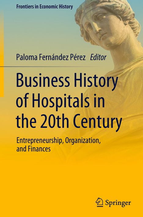 Business History of Hospitals in the 20th Century, Buch
