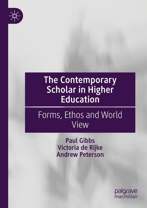 The Contemporary Scholar in Higher Education, Buch