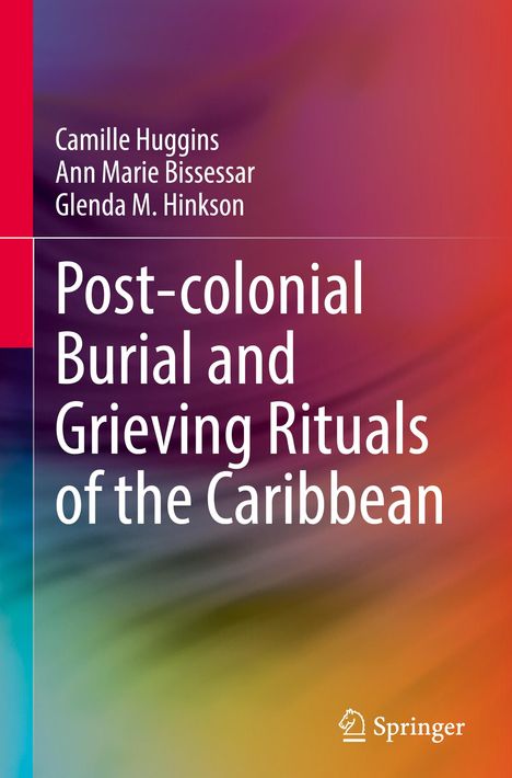 Post-colonial Burial and Grieving Rituals of the Caribbean, Buch