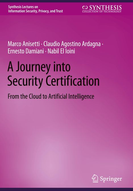 Marco Anisetti: A Journey into Security Certification, Buch