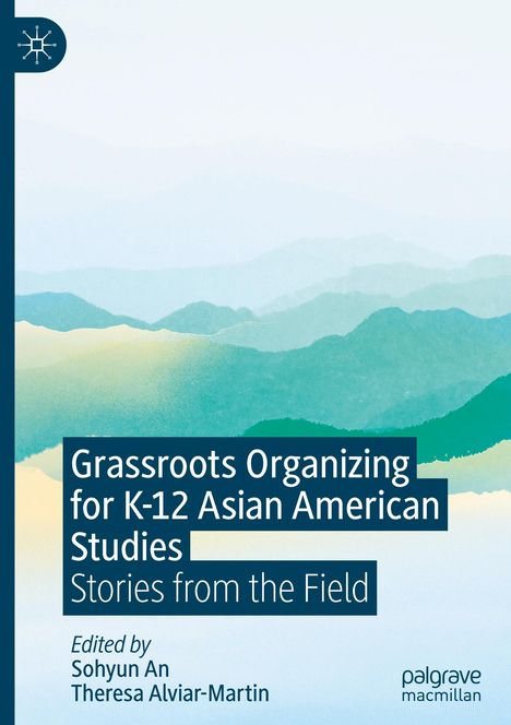 Grassroots Organizing for K-12 Asian American Studies, Buch