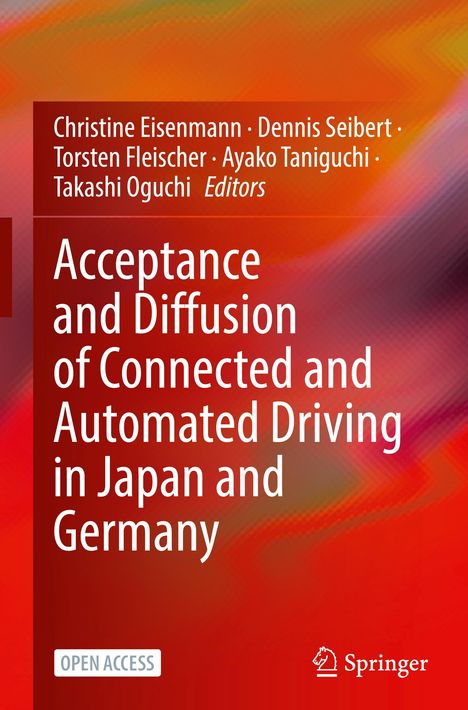 Acceptance and Diffusion of Connected and Automated Driving in Japan and Germany, Buch