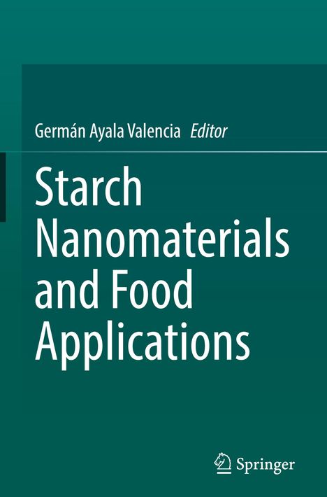 Starch Nanomaterials and Food Applications, Buch