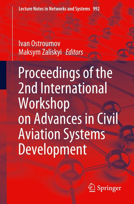 Proceedings of the 2nd International Workshop on Advances in Civil Aviation Systems Development, Buch