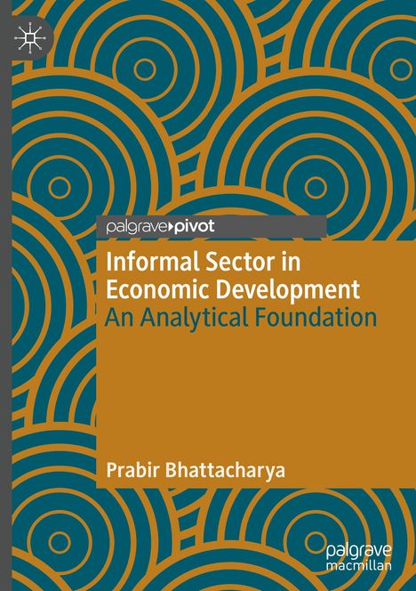 Prabir Bhattacharya: Informal Sector in Economic Development, Buch