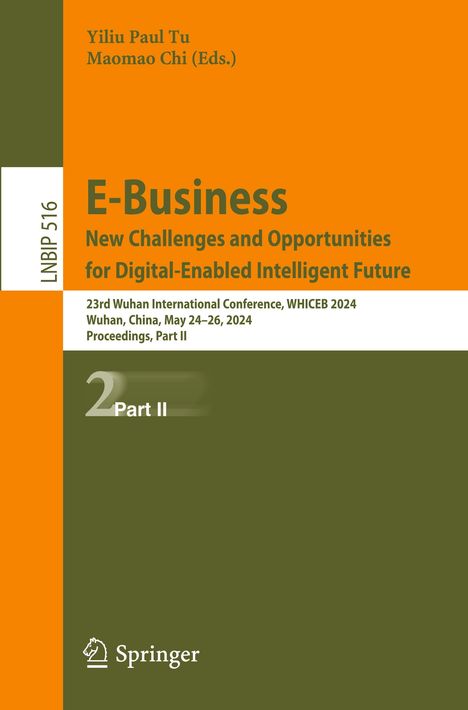 E-Business. New Challenges and Opportunities for Digital-Enabled Intelligent Future, Buch