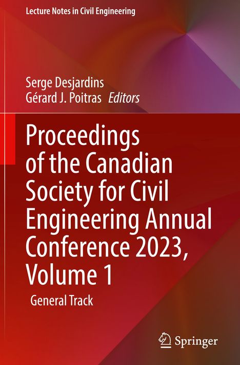 Proceedings of the Canadian Society for Civil Engineering Annual Conference 2023, Volume 1, Buch