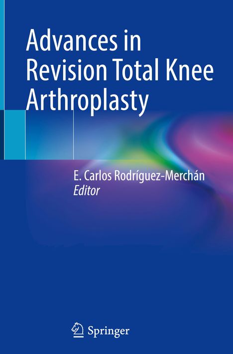 Advances in Revision Total Knee Arthroplasty, Buch