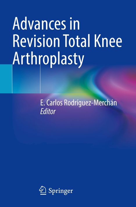 Advances in Revision Total Knee Arthroplasty, Buch