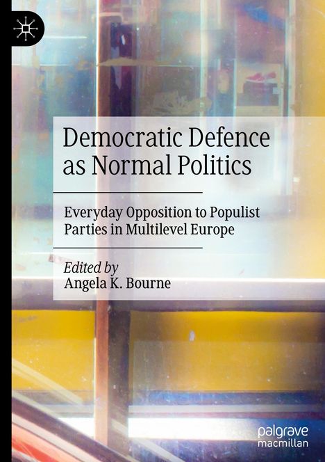 Democratic Defence as Normal Politics, Buch