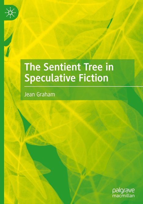 Jean Graham: The Sentient Tree in Speculative Fiction, Buch