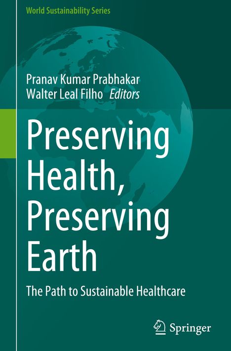 Preserving Health, Preserving Earth, Buch