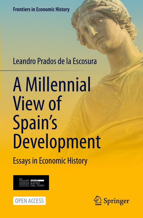 Titel: "A Millennial View of Spain’s Development". Links Skulptur, unten Springer-Logo.