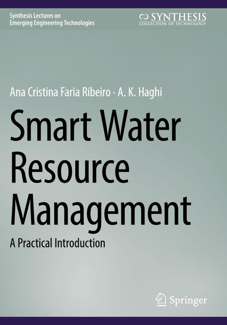 „Smart Water Resource Management: A Practical Introduction.“ Oben „Synthesis Lectures on Emerging Engineering Technologies“.