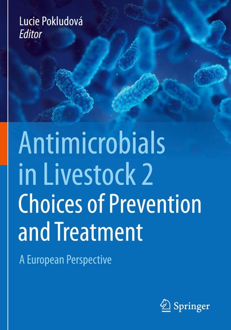Titel: "Antimicrobials in Livestock 2". Herausgeber: Lucie Pokludová. Hintergrund: blaue Bakterien-Illustration. Logo: Springer.