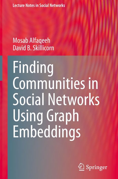 David B. Skillicorn: Finding Communities in Social Networks Using Graph Embeddings, Buch