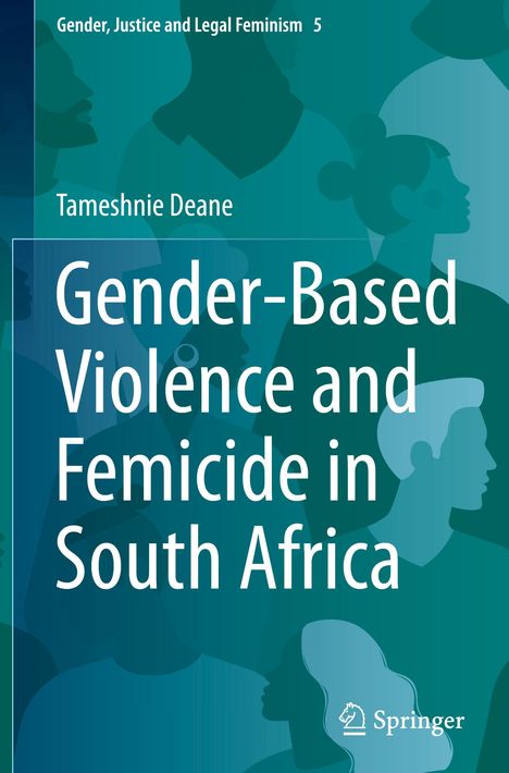 Tameshnie Deane: Gender-Based Violence and Femicide in South Africa, Buch