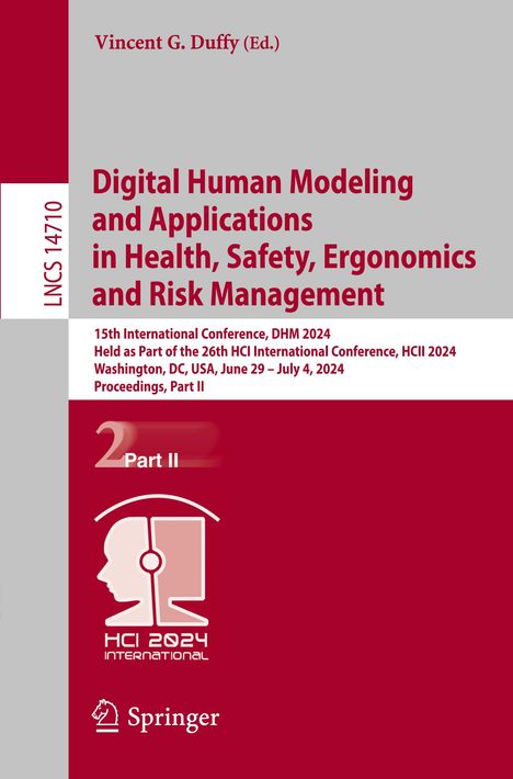 Digital Human Modeling and Applications in Health, Safety, Ergonomics and Risk Management, Buch