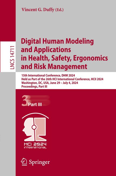 Digital Human Modeling and Applications in Health, Safety, Ergonomics and Risk Management, Buch