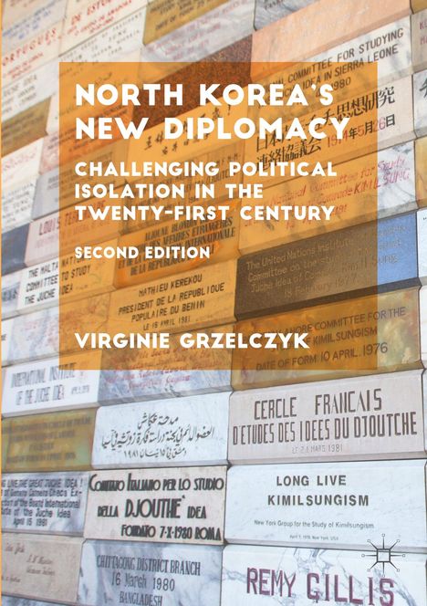 Virginie Grzelczyk: North Korea's New Diplomacy, Buch
