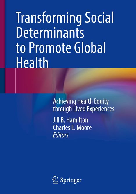 Transforming Social Determinants to Promote Global Health, Buch