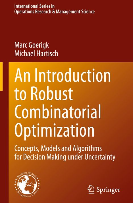 Michael Hartisch: An Introduction to Robust Combinatorial Optimization, Buch