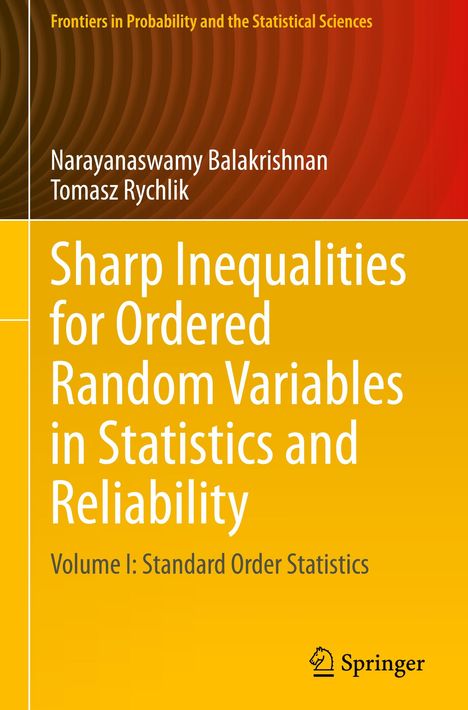 Tomasz Rychlik: Sharp Inequalities for Ordered Random Variables in Statistics and Reliability, Buch