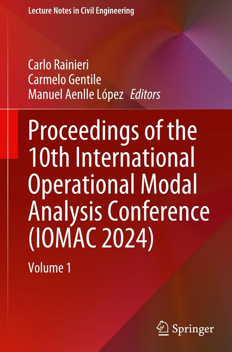Proceedings of the 10th International Operational Modal Analysis Conference (IOMAC 2024), Buch