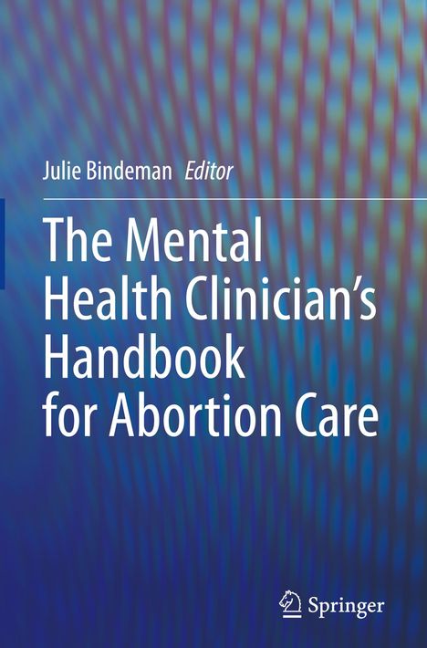 The Mental Health Clinician¿s Handbook for Abortion Care, Buch