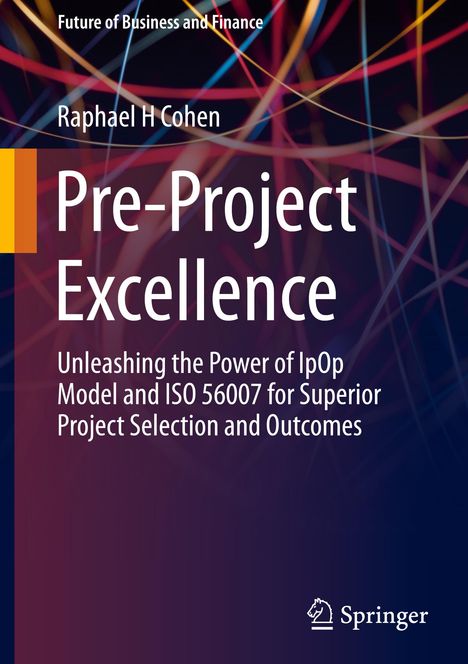 Raphael H Cohen: Pre-Project Excellence, Buch