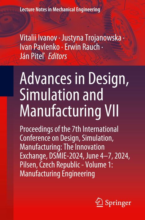 Advances in Design, Simulation and Manufacturing VII, Buch