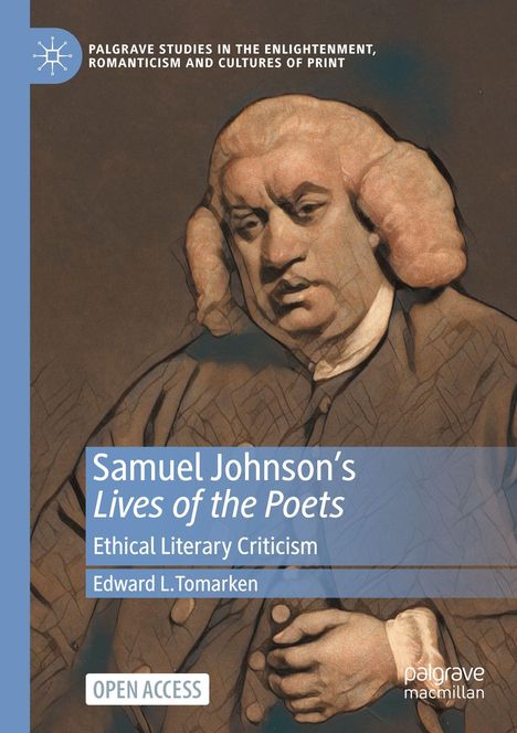 Text: „Samuel Johnson’s Lives of the Poets“, „Ethical Literary Criticism“, „Edward L. Tomarken“. Illustration: Historische Figur.
