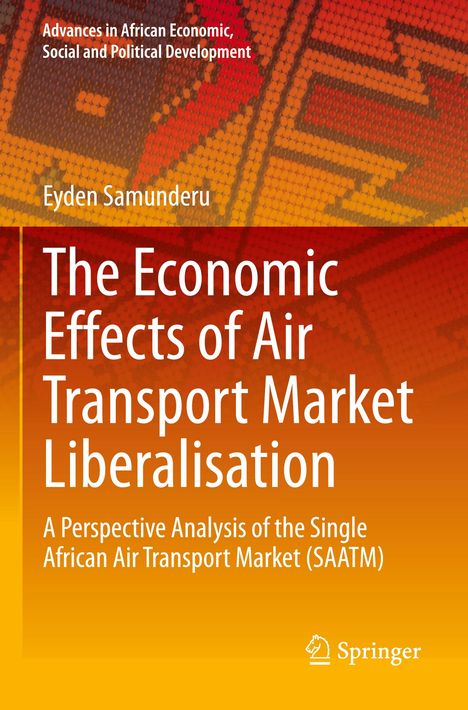 "The Economic Effects of Air Transport Market Liberalisation" von Eyden Samunderu, mit afrikanischem Muster und Springer-Logo.