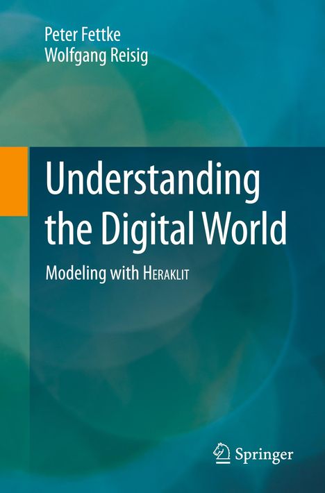 Wolfgang Reisig: Understanding the Digital World, Buch