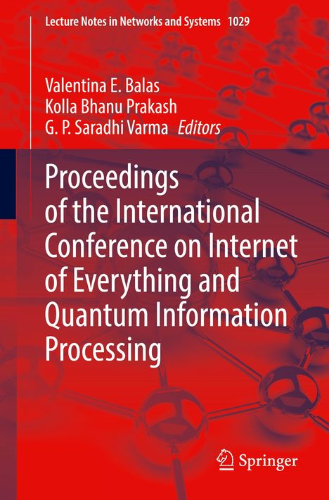 Proceedings of the International Conference on Internet of Everything and Quantum Information Processing, Buch