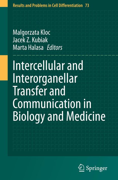 Intercellular and Interorganellar Transfer and Communication in Biology and Medicine, Buch