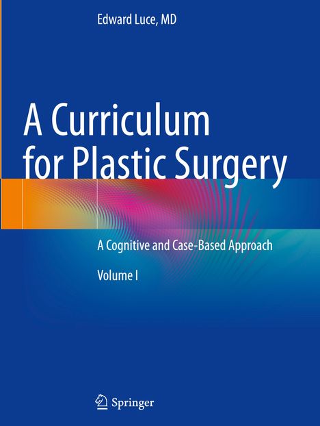 Edward Luce: A Curriculum for Plastic Surgery, 2 Bücher