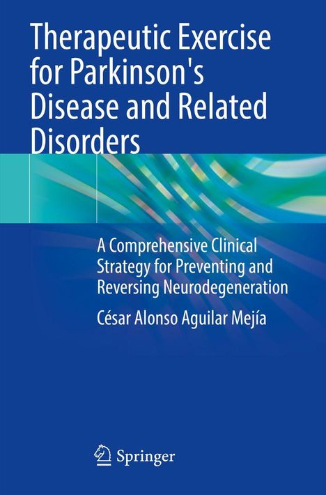 "Therapeutic Exercise for Parkinson's Disease and Related Disorders." Blaue Titelseite mit weißen und grünen Akzenten. Springer-Logo unten.