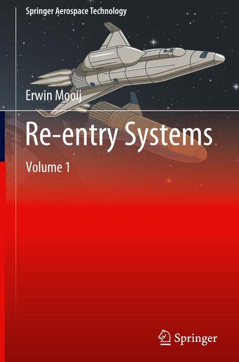 Erwin Mooij: Re-entry Systems, 2 Bücher