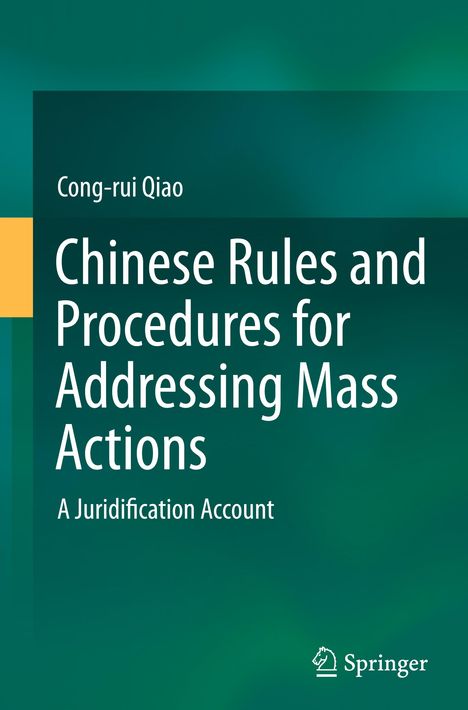 Cong-Rui Qiao: Chinese Rules and Procedures for Addressing Mass Actions, Buch