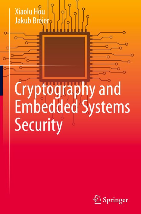 Jakub Breier: Cryptography and Embedded Systems Security, Buch