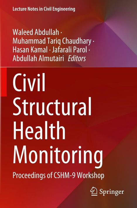 Cover eines Buches mit dem Titel "Civil Structural Health Monitoring". Herausgeber: Waleed Abdullah und andere. Springer-Logo.