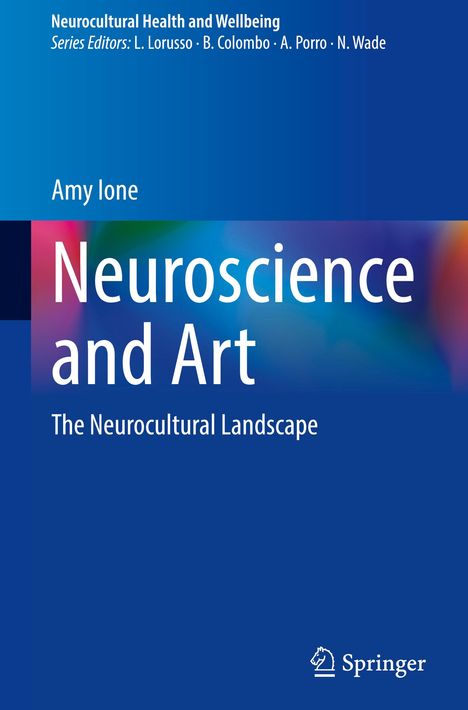 Amy Ione: Neuroscience and Art, Buch