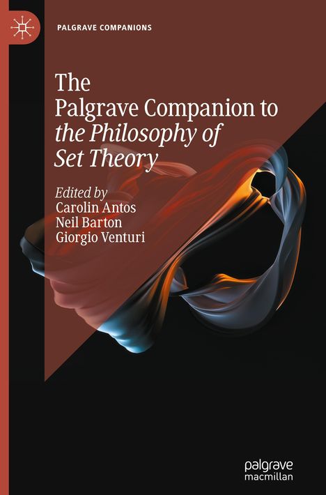 The Palgrave Companion to the Philosophy of Set Theory, Buch